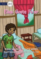 Mayra Walsh | Elias Likes Being Dirty - Elias Gosta Fo'er | Taschenbuch (2021)