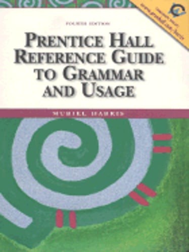 Prentice Hall Reference Guide to Grammar and Usage by Muriel Harris ...