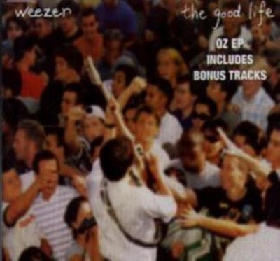 WEEZER - THE GOOD LIFE CD
