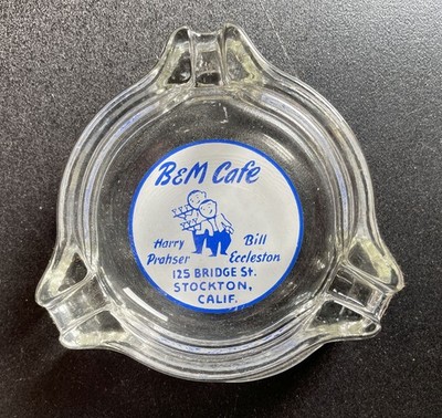 AD ASHTRAY B & M cafe diner restaurant lounge STOCKTON CA TRI Eccleston Prasher