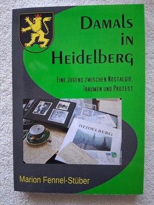 Marion Fennel-Stüber - Eine Jugend zwischen Nostalgie, Träumen und Protest