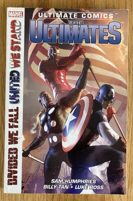 Ultimate Comics: The Ultimates Vol 3. Divided We Fall-United We Stand. Marvel PB
