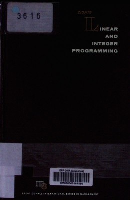 Linear and integer programming Stanley Zionts.