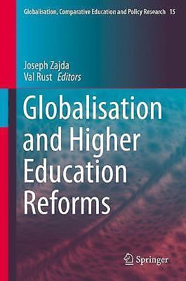 Globalisation and Higher Education Reforms (Globalisation, Comparative Education