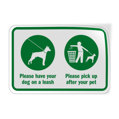Horizontal Vinyl Stickers Please Have Your Dog on A Leash Pick up After Your Pet
