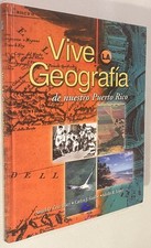 Vive la Geografia de nuestro Puerto Rico by Angel Cruz Baez , Guilbe,LOpez
