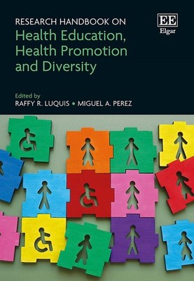 Research Handbook on Health Education, Health Promotion and Diversity by Raffy R