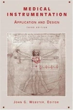 Medical Instrumentation : Application and Design, Hardcover by Webster, John ...
