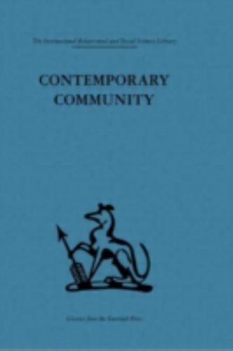 Contemporary Community : Sociological Illusion or Reality? by Jacqueline ...