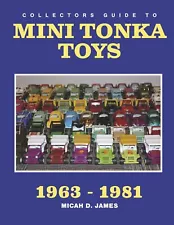 NEW Limited Edition of 100 Hard Cover Mini Tonka Toy Collectors Guide 1963-1981