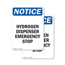 (2 Pack) Hydrogen Dispenser Emergency Stop OSHA Notice Sign Decal Metal Plastic