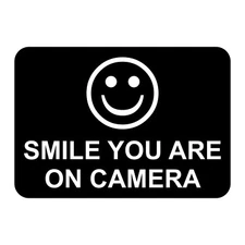 Smile You Are On Camera Sign Plaque CCTV Security Surveillance