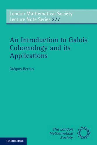 An Introduction to Galois Cohomology and its Applications Berhuy Paperback