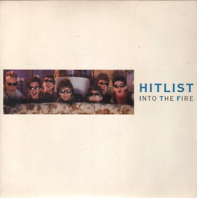 Hitlist Into the Fire 7'' vinyl UK Virgin 1985 7'' in Group behind sofa pic sleeve
