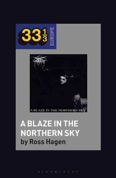 Ross Hagen | Darkthrone's A Blaze In The Northern Sky | Buch | Englisch (2020)-image