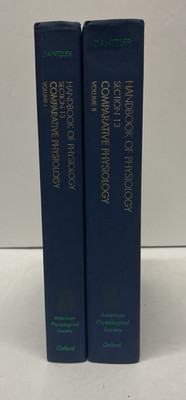Handbook of Physiology Ser. Comparative Physiology 2 Vol, William Dantzler