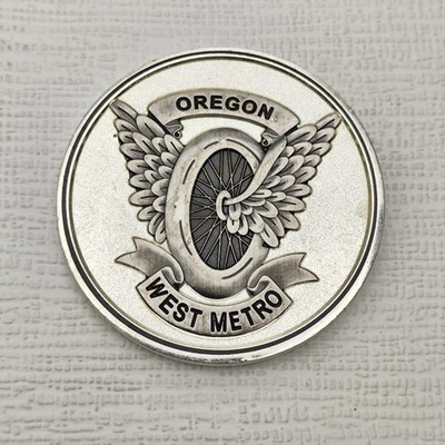 Oregon West Metro Where the Ride Is Earned Not Given Challenge Coin