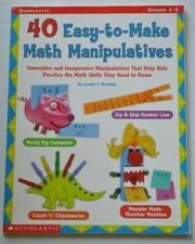 Grade 1 2 3 40 Easy-to-Make Math Manipulatives Teacher Resource Book Math Skills