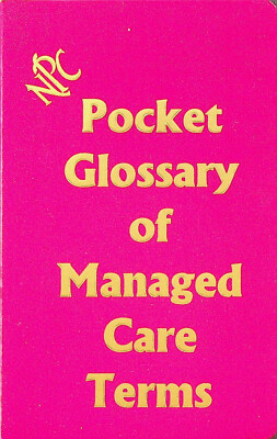 NPC Pocket Glossary of Managed Care Terms - New, Softcover - Unspecified Pub Yr.
