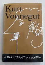 A Man Without a Country by Kurt Vonnegut, 2005 Seven Stories Press Trade PB