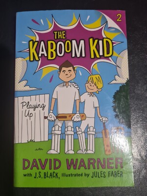 The Kaboom Kid - Playing up by David Warner and J.S. Black - Paperback Book 2