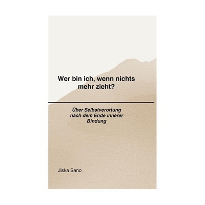 Wer bin ich, wenn nichts mehr zieht?: ??ber Selbstverortung nach destruktiven...