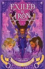 Exiled by Iron (Tainted Blood Duology, Bk. 2)