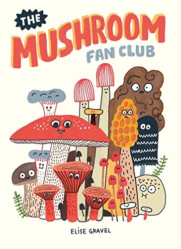 The Mushroom Fan Club Elise Gravel - Image 9