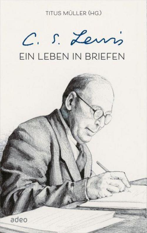 Thumbnail - Renate Hübsch. C.s. Lewis - Ein Leben In Briefen. Buch