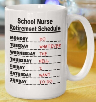 School Nurse Retirement Schedule Coffee Mug Gift For Retiring Healthcare Worker