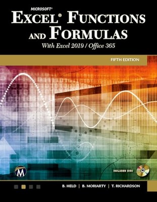 Microsoft Excel Functions and Formulas with Excel 2019/Office 365 by ...