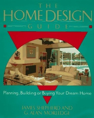 The Home Design Guide: Plannin - VERY GOOD