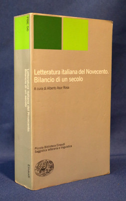 Asor Rosa, Letteratura italiana del Novecento. Bilancio di un secolo. Einaudi.