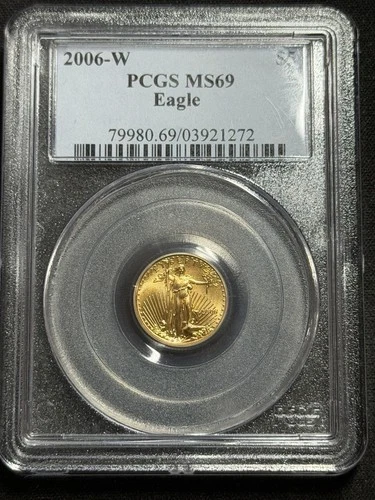 2006-W American Gold Eagle 1/10 Oz - PCGS MS69 $5 Gold. Rare West Point Mint!!