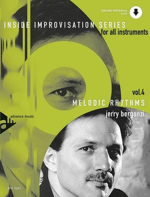 Inside Improvisation Series, Vol. 4: Melodic Rhythms: For All Instruments