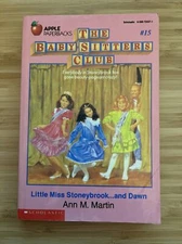 The Baby Sitters Club #15 Little Miss Stoneybrook... and Dawn
