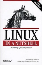 Linux in a Nutshell by Jessica Perry Hekman