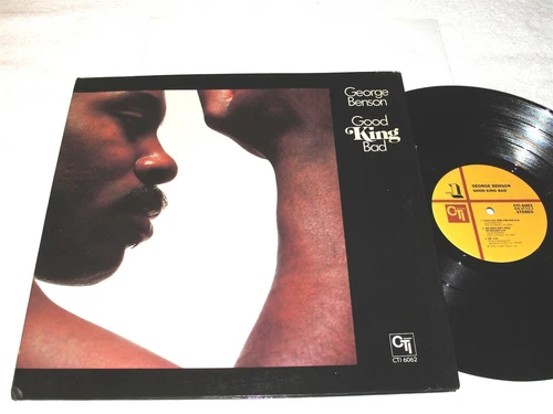 George Benson "Good King Bad" 1976 Jazz LP, VG, Original CTI, Van Gelder