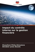 Oluwafemi Philip Akinselure (U. A.) | Impact Du ContrôLe Interne Sur La...