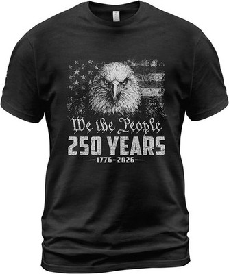 We The People 250 Years Shirt Bald Eagle USA 1776-2026 Patriotic T-Shirt