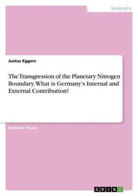 The Transgression of the Planetary Nitrogen Boundary. What is Germany's Internal
