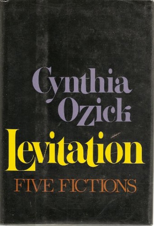 Levitation : Five Fictions Hardcover Cynthia OzickFree US Delivery | ISBN:0394514130