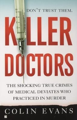 Killer Doctors Paperback Colin Evans