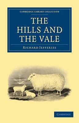 The Hills and the Vale Jefferies Paperback Cambridge University Press