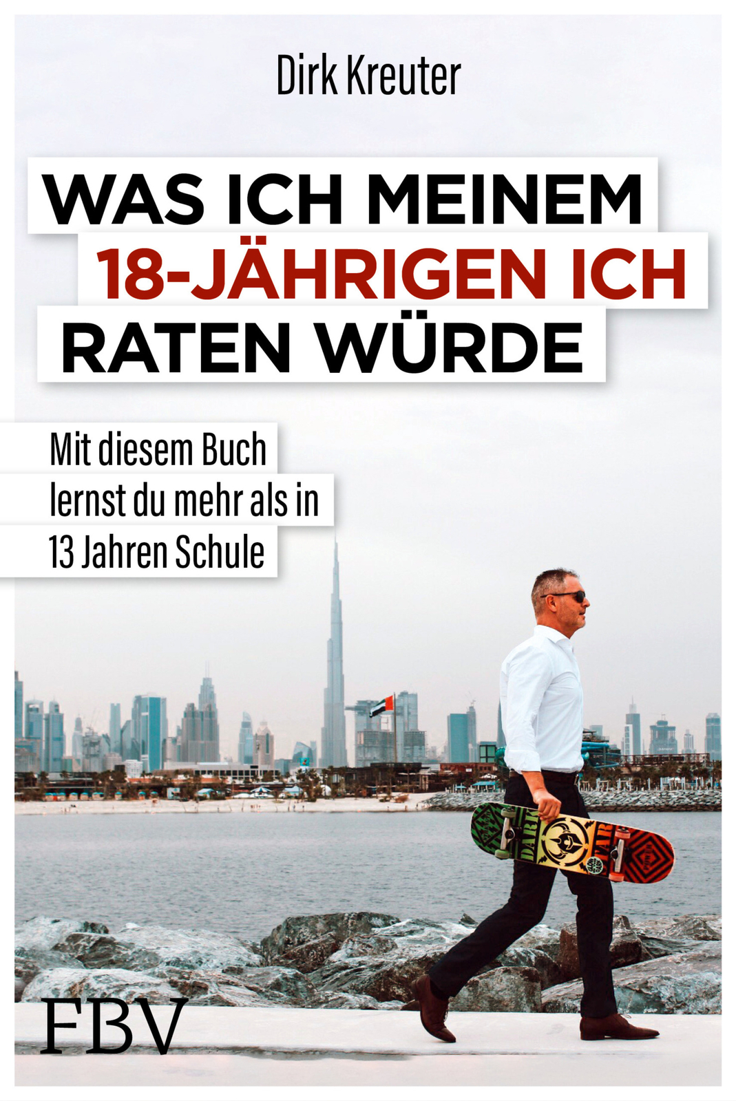 Dirk Kreuter / Was Ich Meinem 18-jährigen Ich Raten Würde