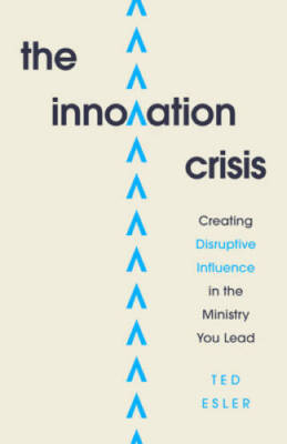 The Innovation Crisis: Creating Disruptive Influence in the Minis - VERY GOOD