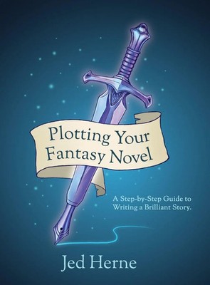 Jed Herne | Plotting Your Fantasy Novel | Buch | Englisch (2026) | Jed Herne