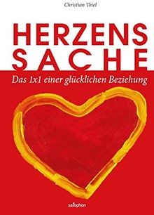 Herzenssache: Das 1x1 einer glücklichen Beziehung von Th... | Buch | Zustand gut