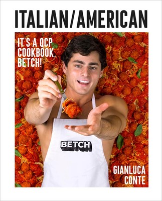 Italian/American | It's a QCP cookbook, betch! | Gianluca Conte | Buch | 2024