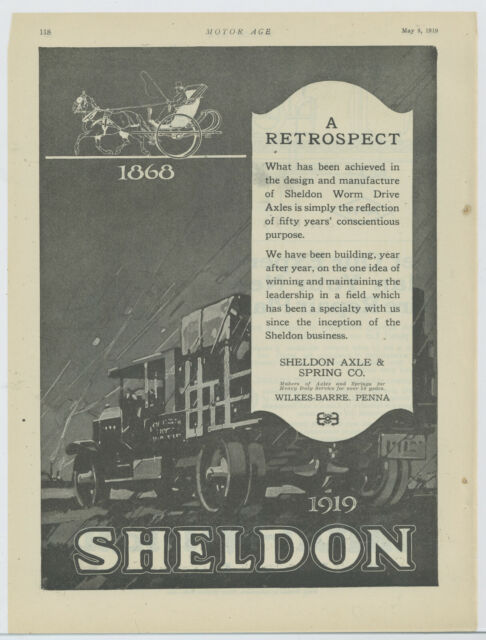 1919 Sheldon Axle & Spring Co. Ad: Since1868 - Wilkes ...